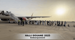 Hajj Douane 2025 Embarquement